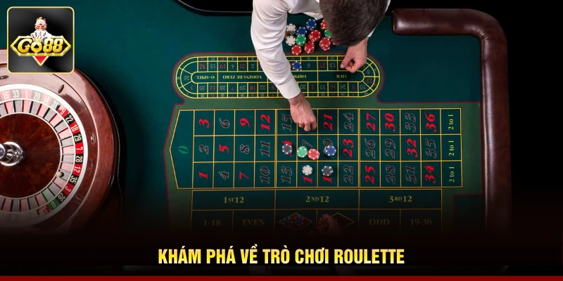 Khám phá về trò chơi roulette 