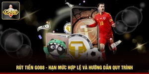 Rút Tiền Go88 - Hạn Mức Hợp Lệ Và Hướng Dẫn Quy Trình